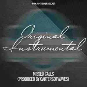 Instrumental: CarterGotWaves - Missed Calls